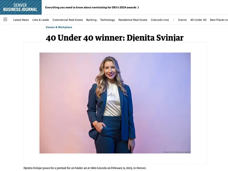 Djenita Svinjar honored as a 2023 40 Under 40 winner by Denver Business Journal for her leadership in consulting and community impact.